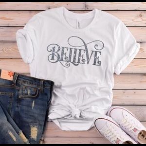 Inspirational Tees - Believe TShirt - Short Sleeve